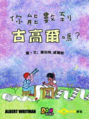 cover image of Can You Count To A Googol?
